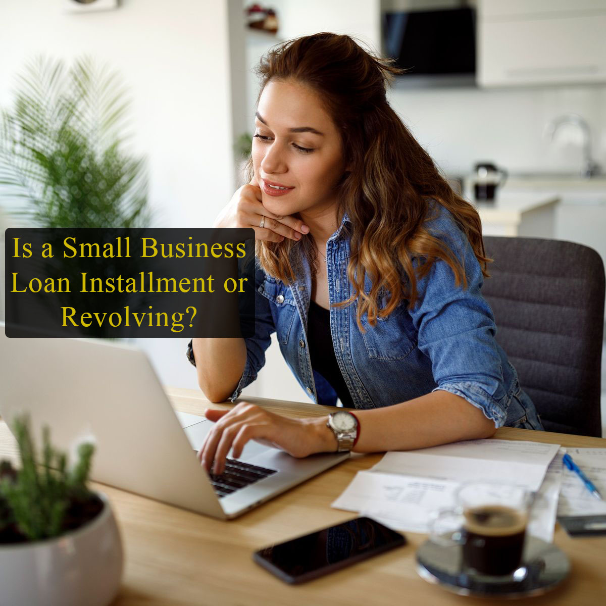 Is a Small Business Loan