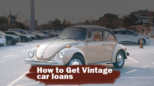 Vintage car loans